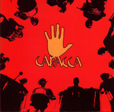 CARACCA "Primo Album Caracca"